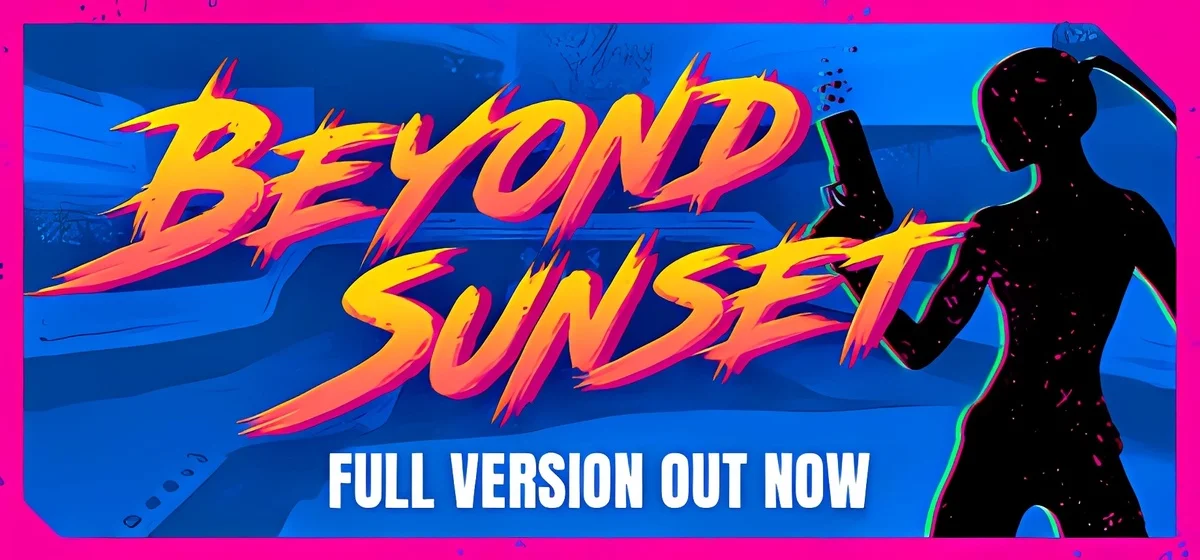 Beyond Sunset v17.09.2025