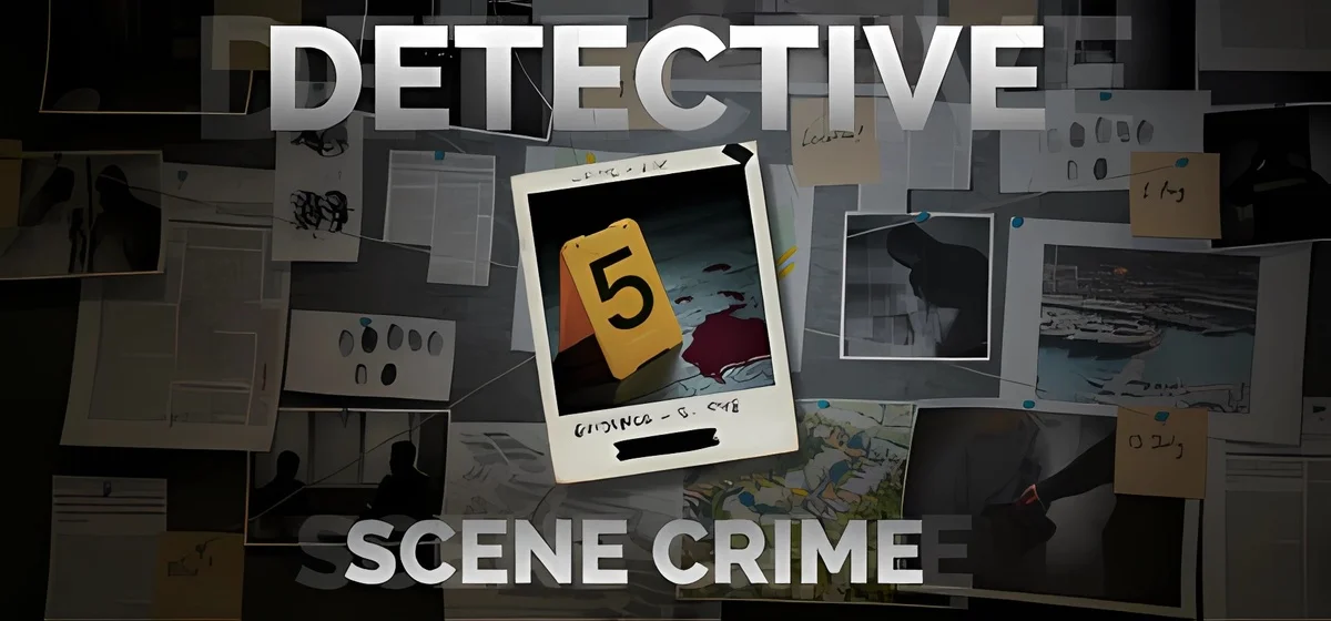 DETECTIVE - Scene Crime Build 19012311