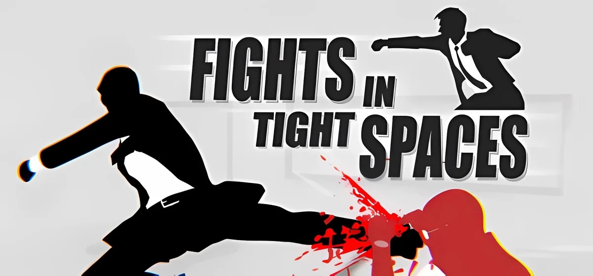 Fights in Tight Spaces v1.2.11458a
