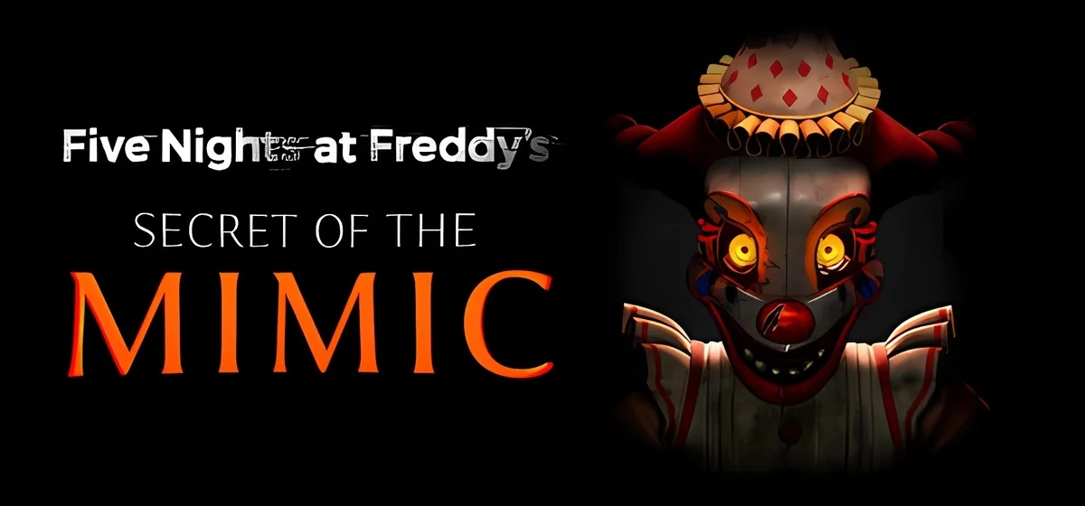 Five Nights at Freddys Secret of the Mimic