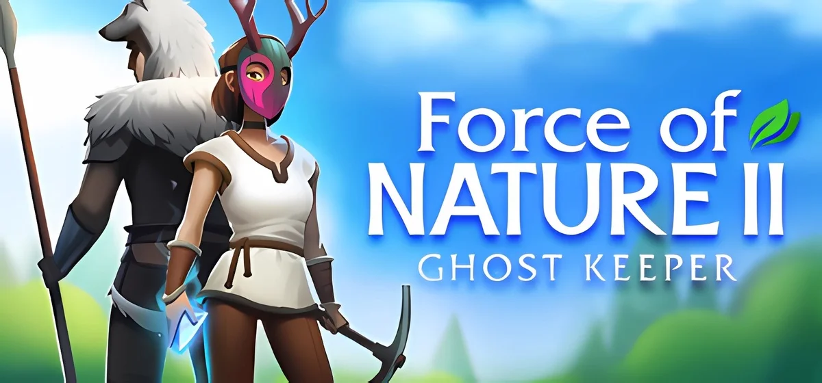 Force of Nature 2: Ghost Keeper v1.1.15