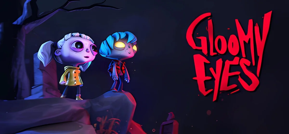 Gloomy Eyes v1.0.0
