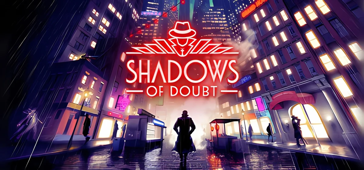 Shadows of Doubt