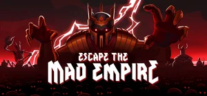 Escape The Mad Empire v0.18.0.13149a