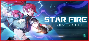 Star Fire Eternal Cycle v1.27.360