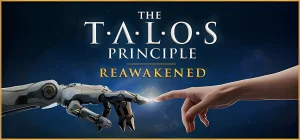 The Talos Principle: Reawakened v739124