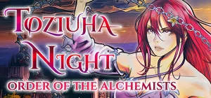 Toziuha Night: Order of the Alchemists v1.0.5.0