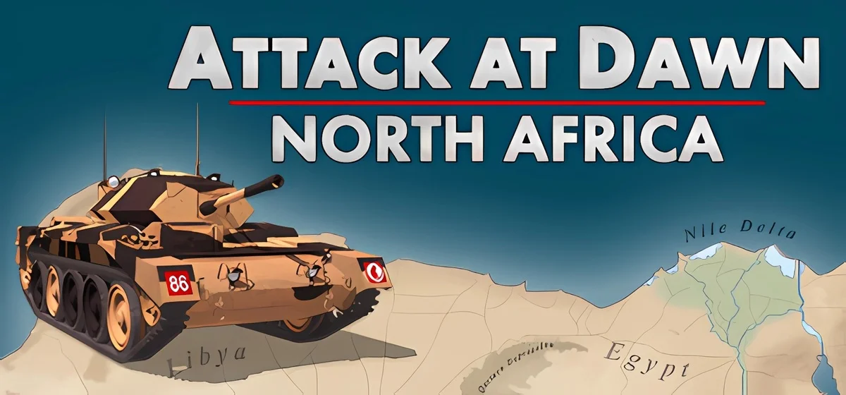 Attack at Dawn: North Africa Build 20399284