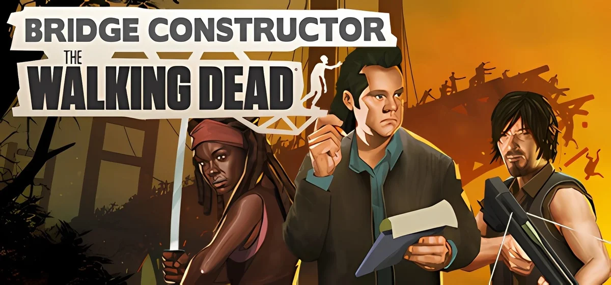 Bridge Constructor The Walking Dead
