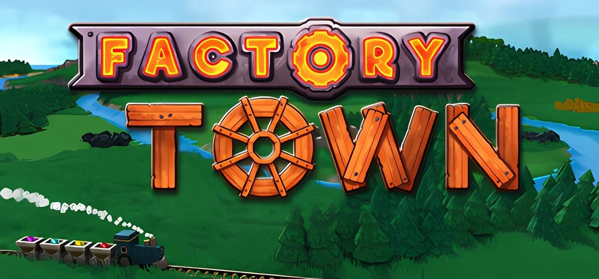 Factory Town v2.2.10a - 🔩 скачать торрен 🏗️