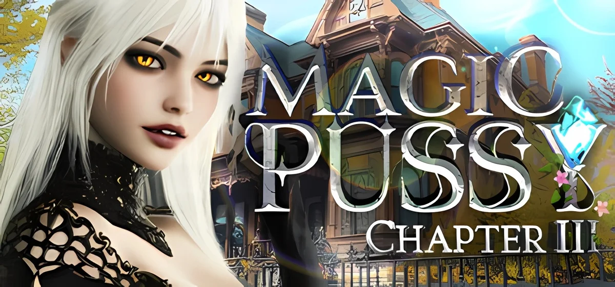 Magic Pussy: Chapter 3 Build 20467378 - игра 18+ ❤️