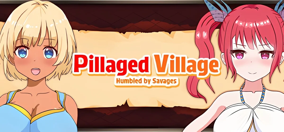 Pillaged Village: Humbled by Savages v1.0.1