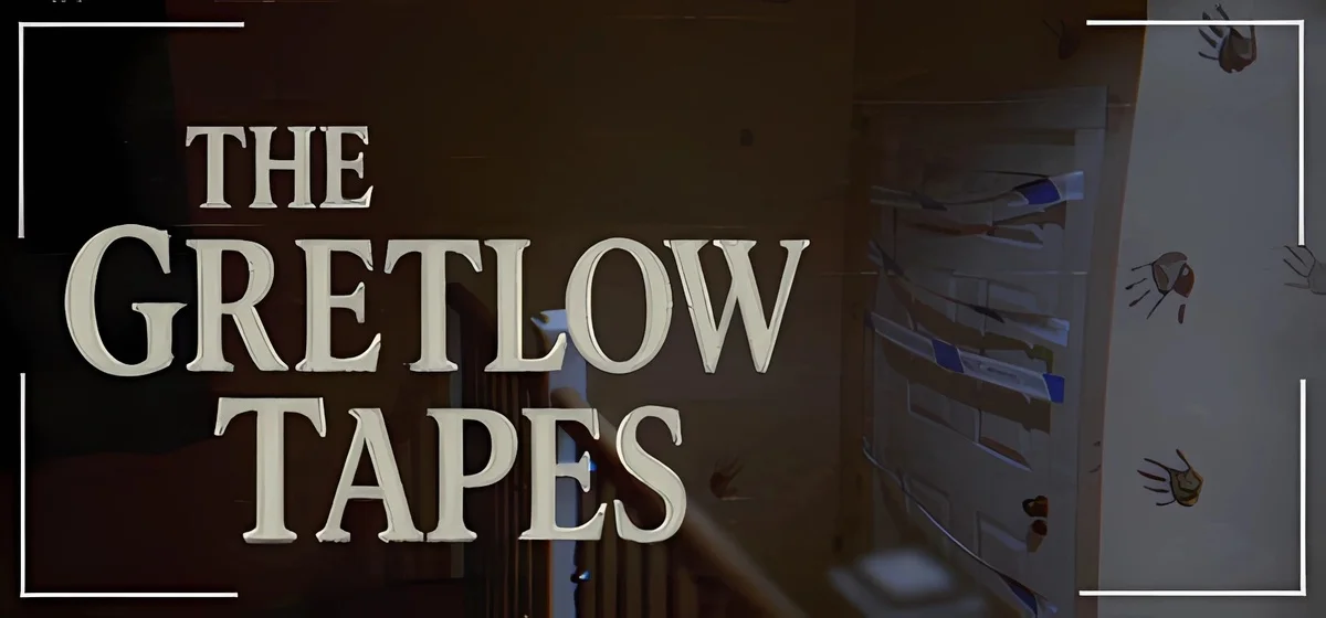 The Gretlow Tapes Build 20308310