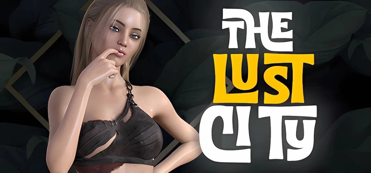 The Lust City v1.5 v3.2