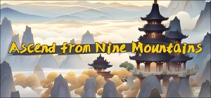 Ascend From Nine Mountains Build 21065637