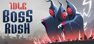 IDLE BOSS RUSH v1.1.2a