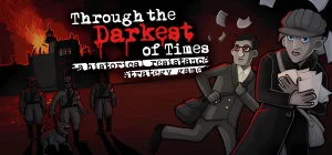 Through the Darkest of Times v1.04.03.1.1