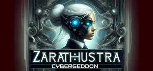 Zarathustra - Cybergeddon v4.0.7