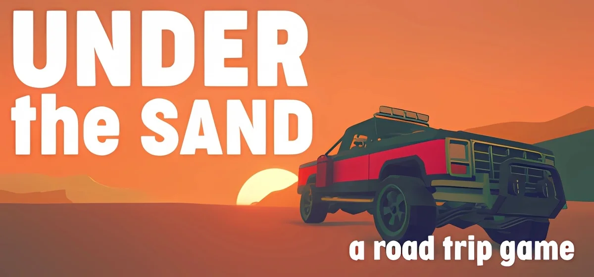 Under the Sand REDUX - a road trip simulator Build 19291063