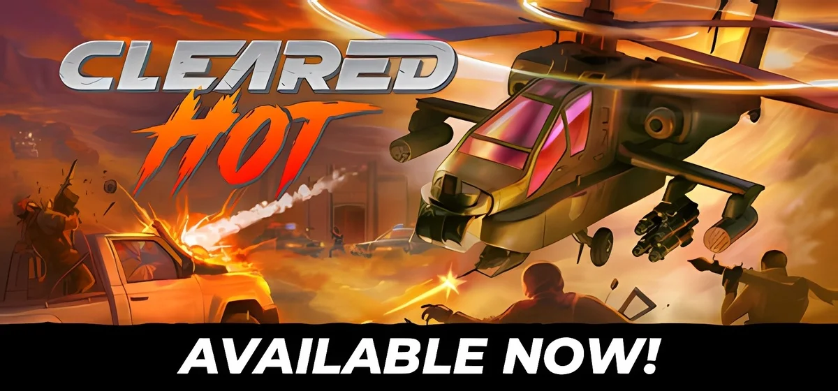 Cleared Hot v0.2.4.17671