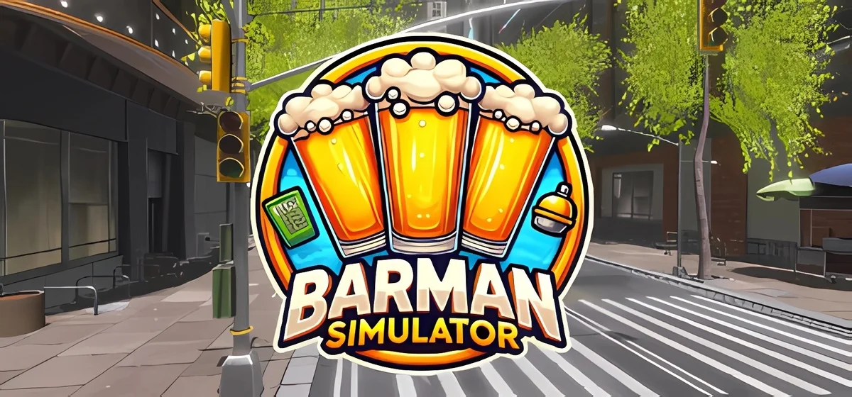 Barman Simulator Build 20953934 - 🍺 скачать игру 🍻