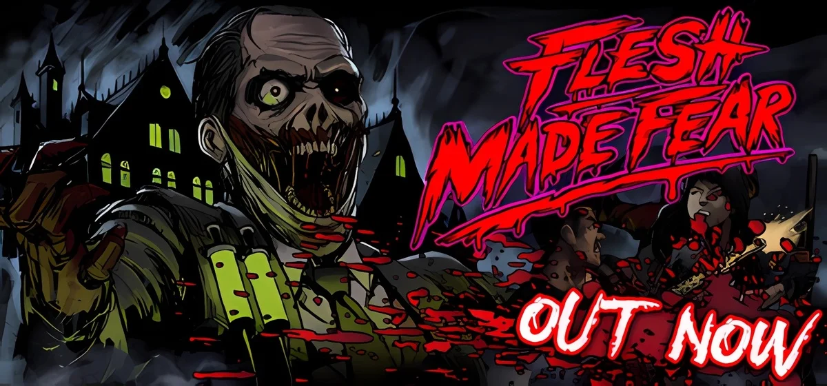 Flesh Made Fear Build 20564545