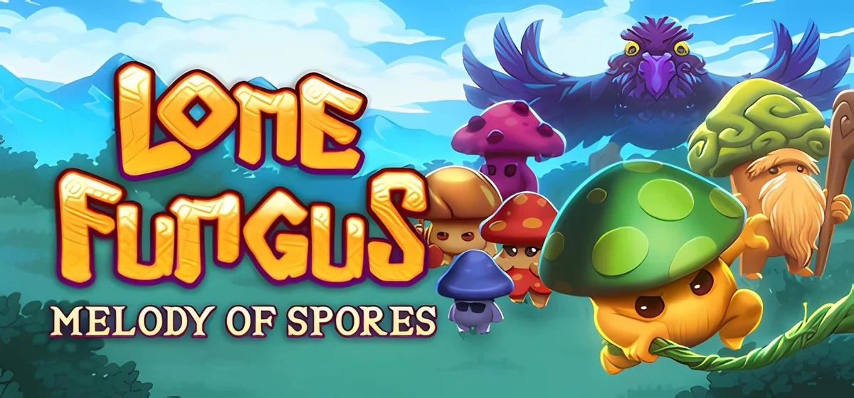 Lone Fungus: Melody of Spores v1.0.3