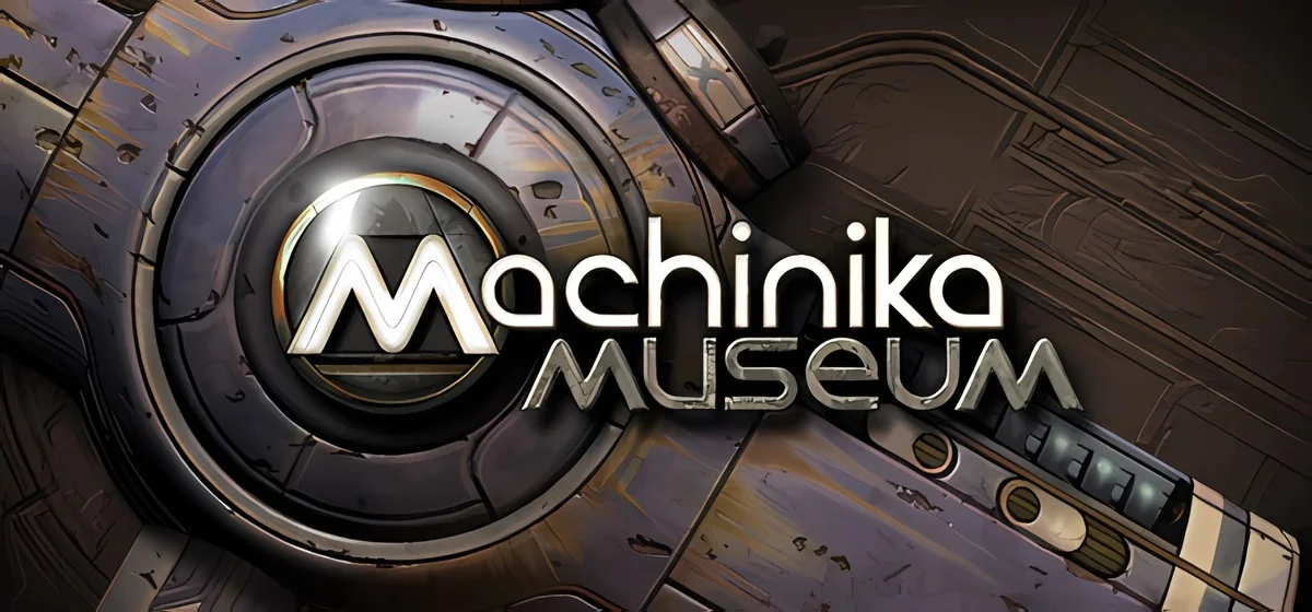 Machinika: Museum v1.22051101 unitypatch