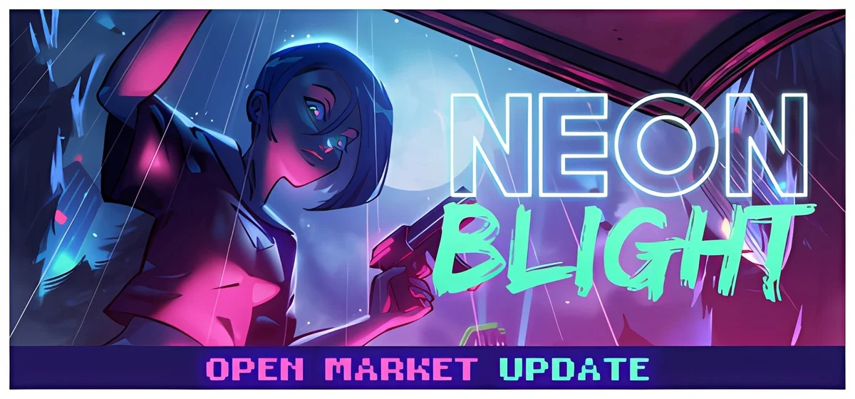 Neon Blight Build 20957179