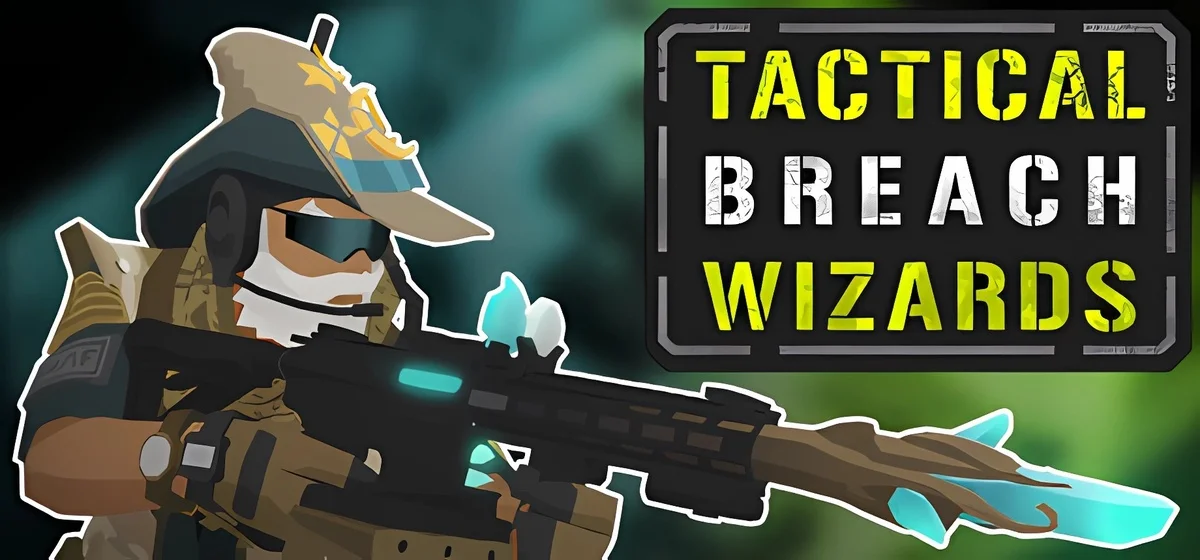 Tactical Breach Wizards Build 20613687