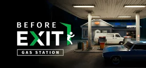 Before Exit: Gas Station Build 20302758