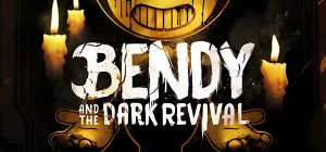 Bendy and the Dark Revival v1.0.4.0332