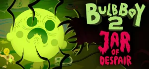 Bulb Boy 2: Jar of Despair Build 20555170