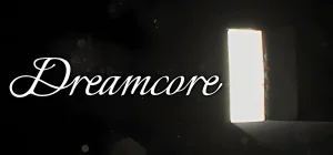 Dreamcore v1.7.75104