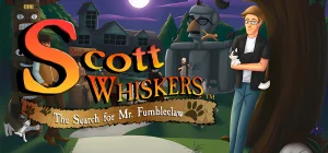 Scott Whiskers in: the Search for Mr. Fumbleclaw v1.0.162