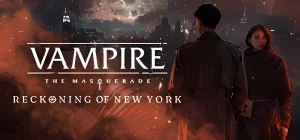 Vampire: The Masquerade - Reckoning of New York v14.11.2025