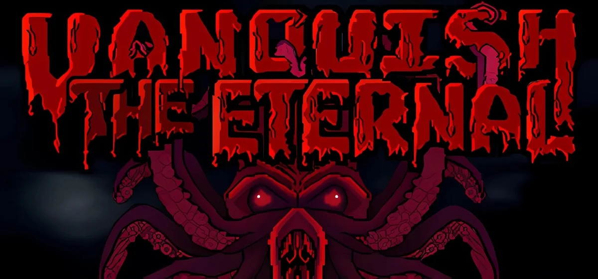 Vanquish The Eternal Build 20315826