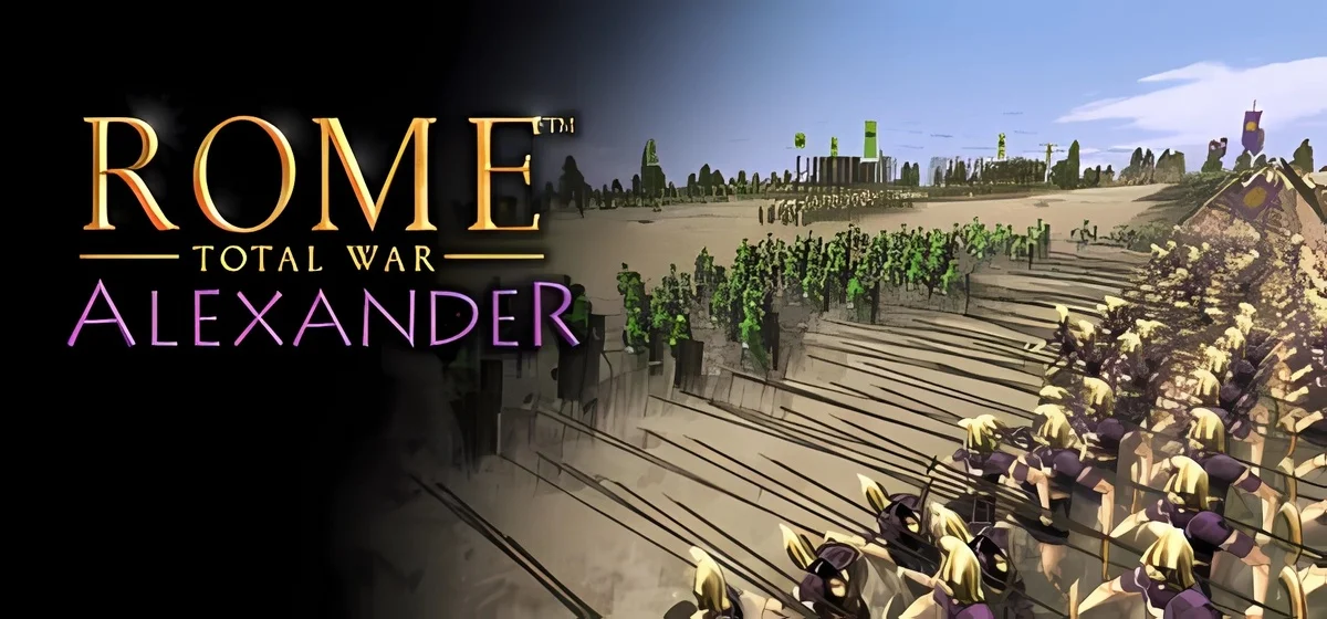 Rome: Total War™ - Alexander v05.12.2025 - ⚔️ скачать ⚔️