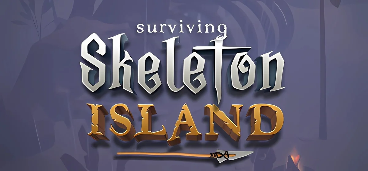Surviving Skeleton Island Build 18055934