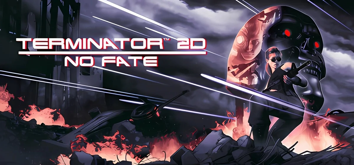 Terminator 2D: NO FATE 🦾 v12.12.2025