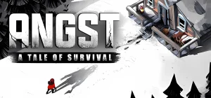 ANGST: A TALE OF SURVIVAL v20260109