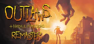 Outlaws + Handful of Missions: Remaster Build 20866802