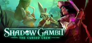 Shadow Gambit: The Cursed Crew v1.2.133.f.r40893v2