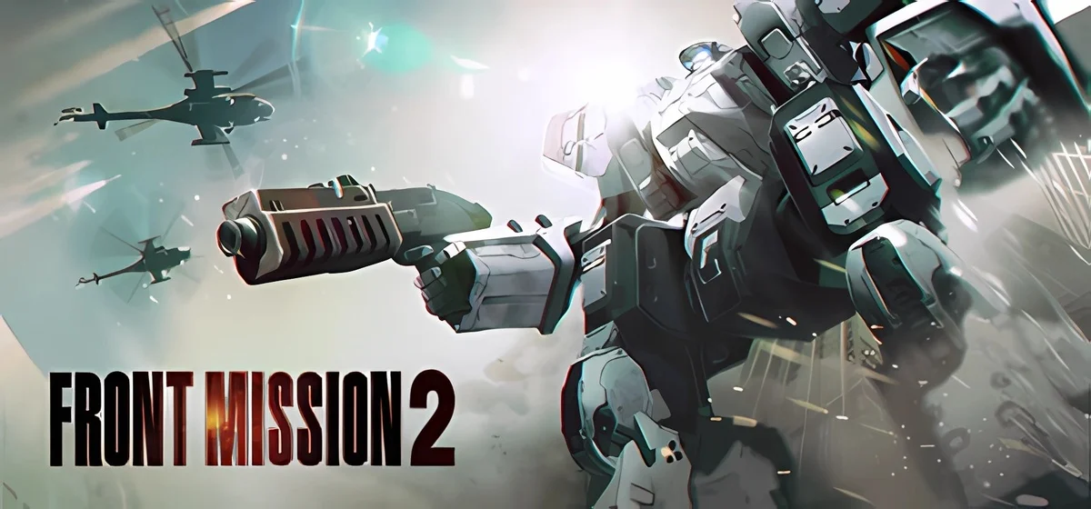 FRONT MISSION 2: Remake v1.1.0