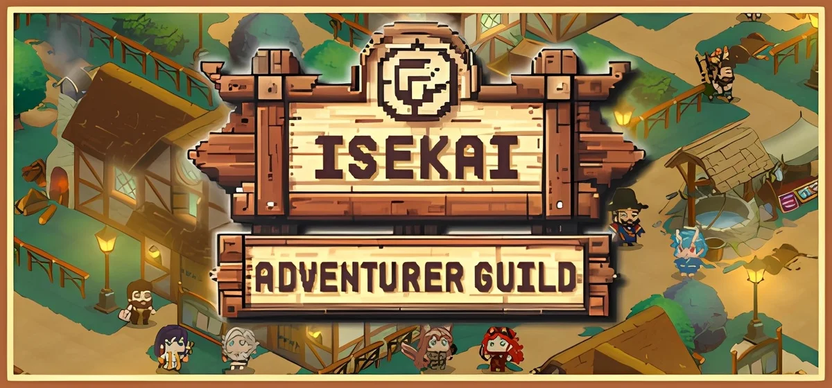 Isekai Adventurer Guild v0.5.2