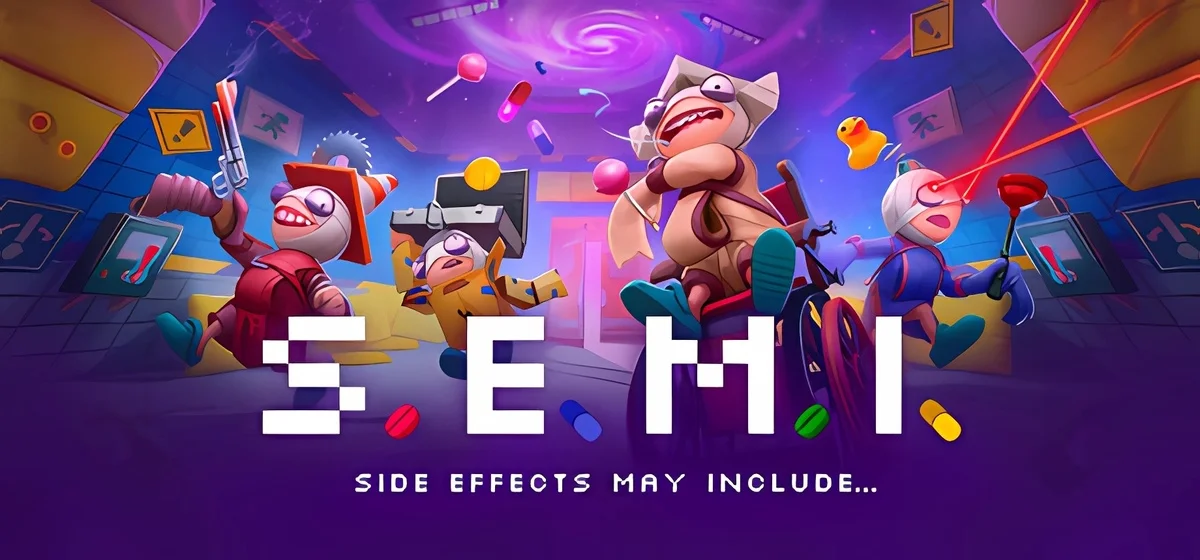 S.E.M.I. – Side Effects May Include... Build 21621727
