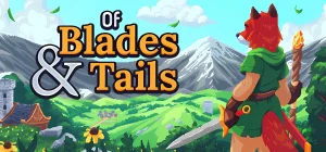 Of Blades & Tails v1.1.6.1g