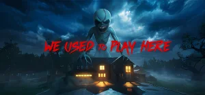 We Used to Play Here Build 21241662