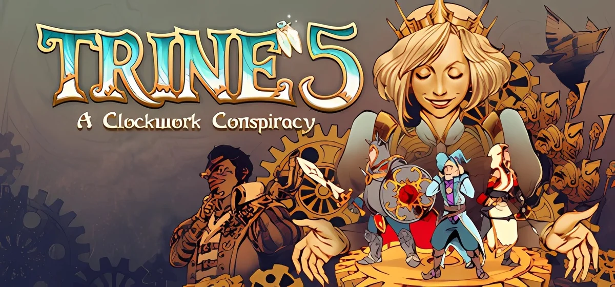 Trine 5: A Clockwork Conspiracy v1.0.4
