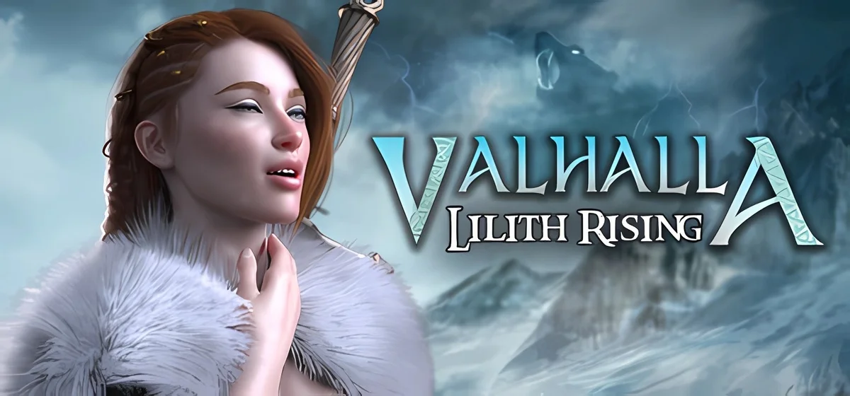 Valhalla: Lilith Rising Build 21534298